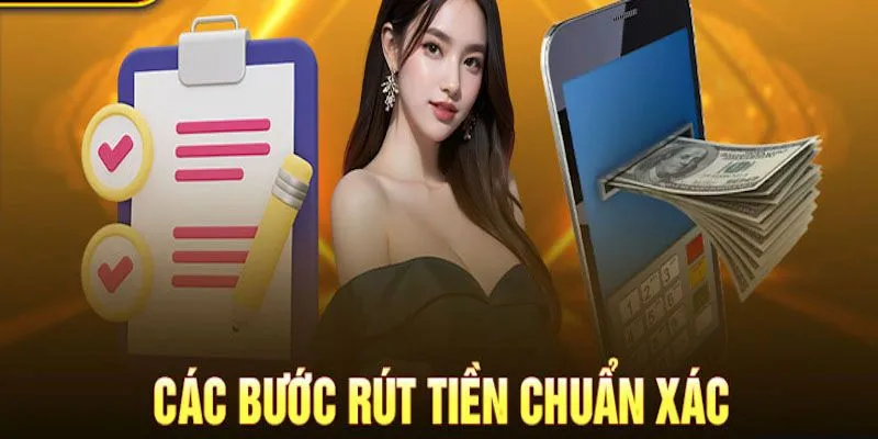 Theo dõi đúng trình tự các bước rút tiền 23Win